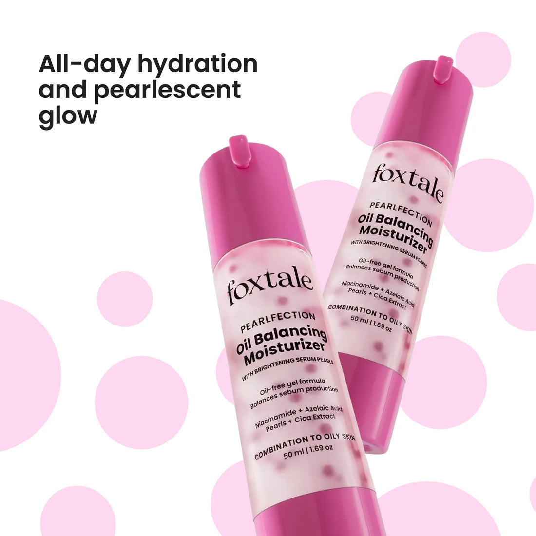 Foxtale Oil Balancing Moisturizer | Oil-Free, Lightweight, Brightens skin & gives 8+ Hours Hydration 50 ml